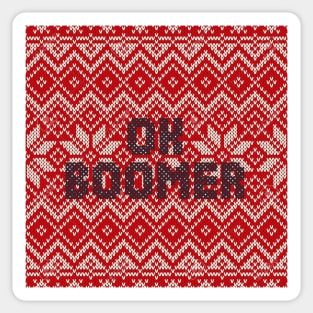 OK BOOMER UGLY CHRISTMAS SWEATER Sticker